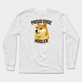 Proud Doge Hodler Long Sleeve T-Shirt